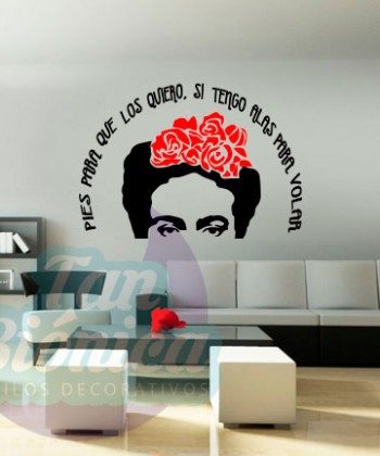 "Pies para qué los quiero si tengo alas para volar", Frida Kahlo. Vinilo Adhesivo Decorativo, Decoración para las paredes.